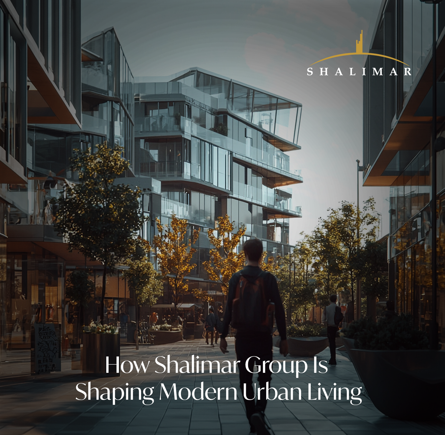 how-shalimar-group-is-shaping-modern-urban-living